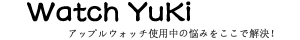 WatchYuKi